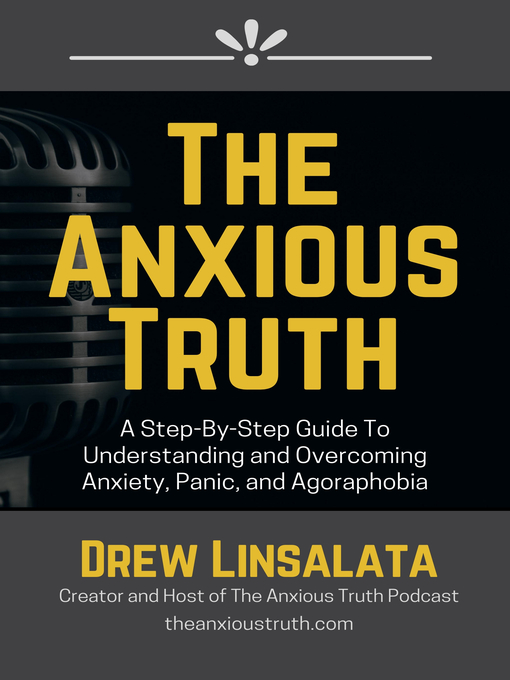 Title details for The Anxious Truth by Drew Linsalata - Available